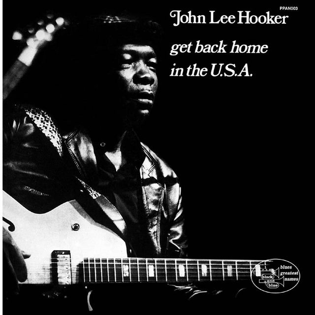 John Lee Hooker - Get Back Home (180g 33rpm, 2LP)