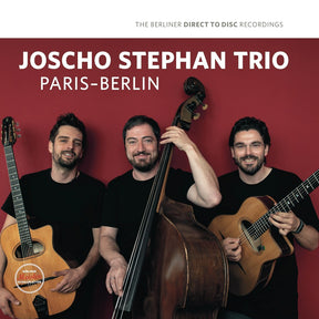 Joscho Stephan Trio - Paris - Berlin (140g 33rpm)