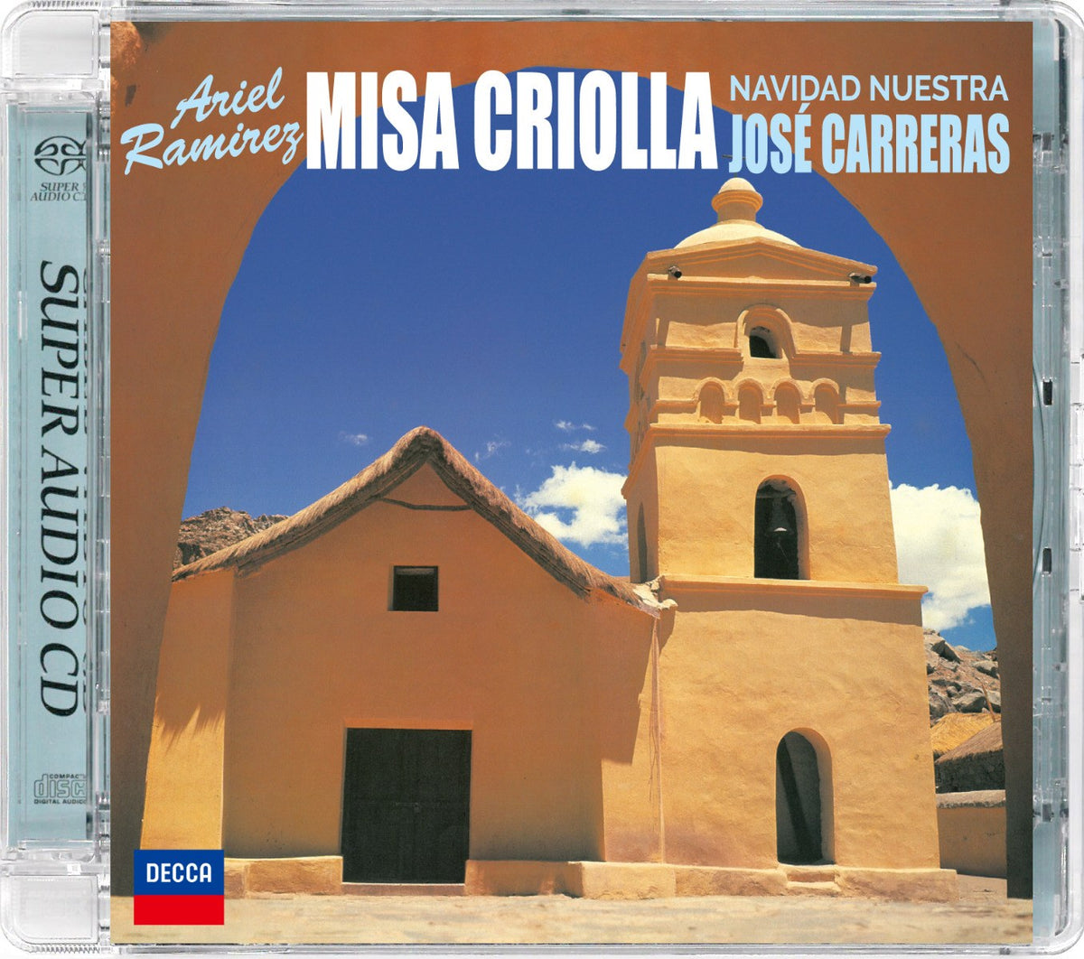 José Carreras - Ariel Ramírez: Misa Criolla / Navidad Nuestra (Hybrid-SACD)