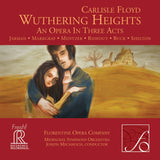 Joseph Mechavich & Milwaukee Symphony Orchestra - Carlisle Floyd: Wuthering Heights (Hybrid-Multichannel-SACD)