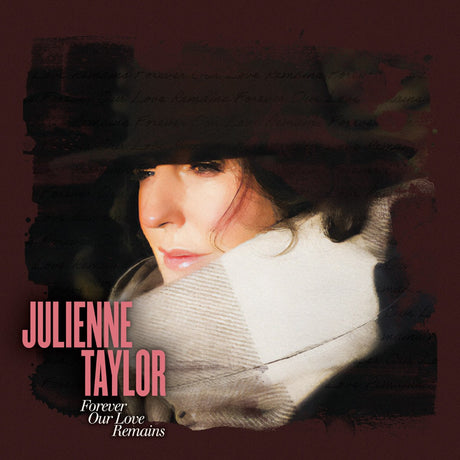 Julienne Taylor - Forever Our Love Remains (180g 33rpm)