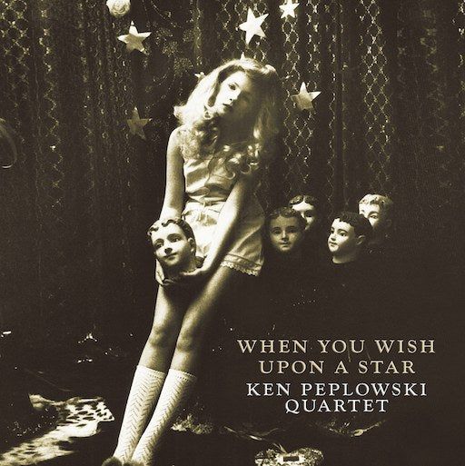 Ken Peplowski Quartet - When You Wish Upon a Star (180g 45rpm, 2LP)