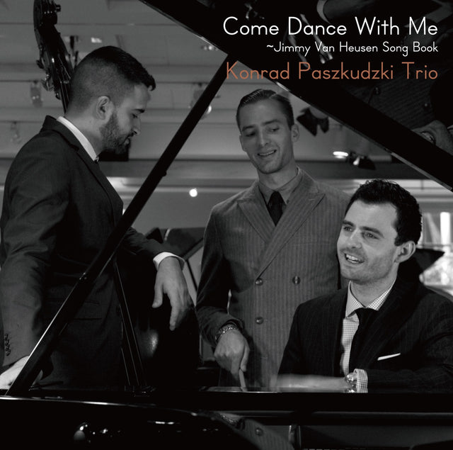 Konrad Paszkudzki Trio - Come Dance with Me: Jimmy Van Heusen Song Book (CD)