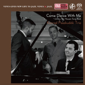 Konrad Paszkudzki Trio - Come Dance with Me: Jimmy Van Heusen Song Book (Single Layer SACD)