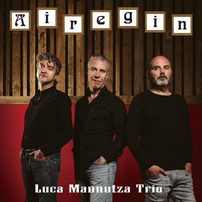 Luca Mannutza Trio - Airegin (180g 33rpm)