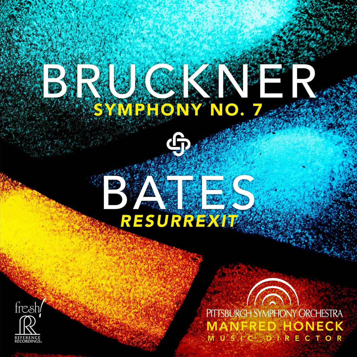 Manfred Honeck & Pittsburgh Symphony Orchestra - Bruckner: Sinfonie Nr. 7 / Bates: Resurrexit (Hybrid-Multichannel-SACD)