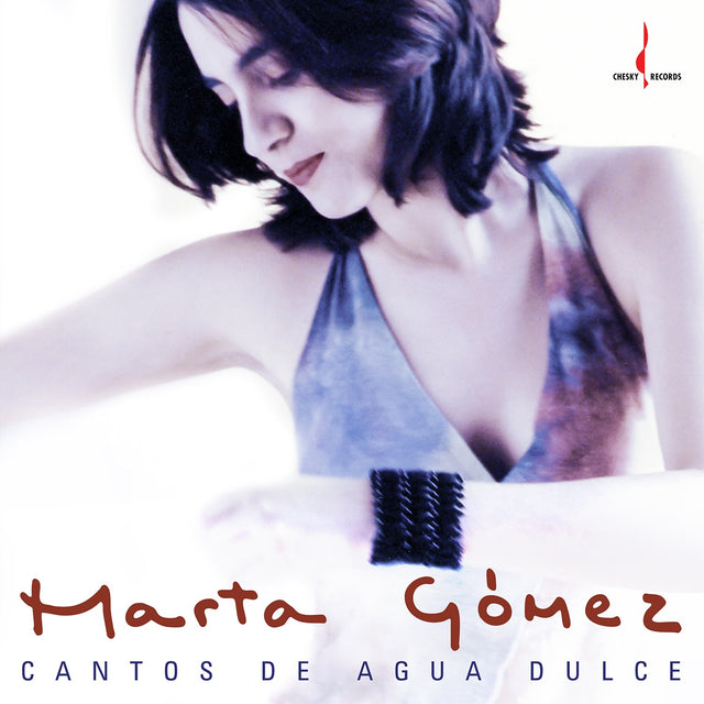 Marta Gómez - Cantos de Agua Dulce (Hybrid-SACD)