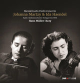 Johanna Martzy & Ida Haendel - Mendelssohn: Violinkonzert e-moll (180g 33rpm)