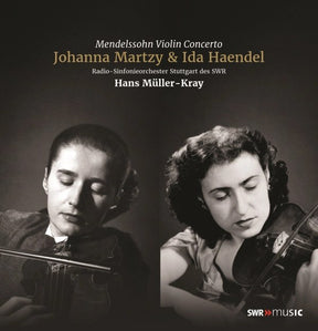 Johanna Martzy & Ida Haendel - Mendelssohn: Violinkonzert e-moll (180g 33rpm)