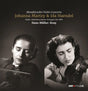 Johanna Martzy & Ida Haendel - Mendelssohn: Violinkonzert e-moll (180g 33rpm)