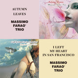 Massimo Faraò Trio - Autumn Leaves & I Left My Heart in San Francisco (CD)