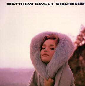 Matthew Sweet - Girlfriend (Expanded Edition) (Hybrid-SACD)