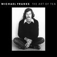 Michael Franks - The Art of Tea (180g 33rpm)