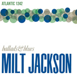 Milt Jackson - Ballads & Blues (180g 33rpm, Mono)