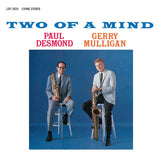 Paul Desmond & Gerry Mulligan - Two of a Mind (180g 33rpm)