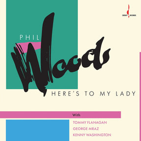 Phil Woods - Here's to My Lady (Hybrid-SACD)