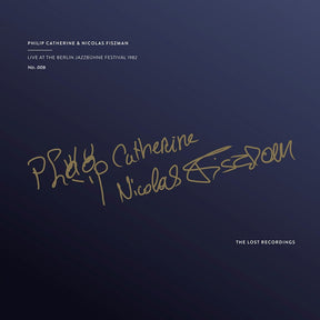 Philip Catherine & Nicolas Fiszman - Live at the Berlin Jazzbühne Festival 1982 (180g 33rpm)