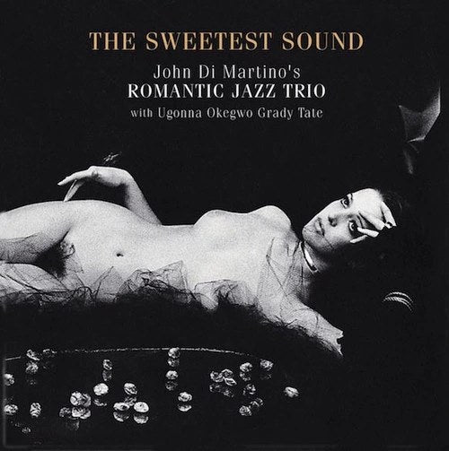 Romantic Jazz Trio - The Sweetest Sound (180g 33rpm, 2LP)