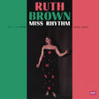 Ruth Brown - Miss Rhythm (180g 33rpm)
