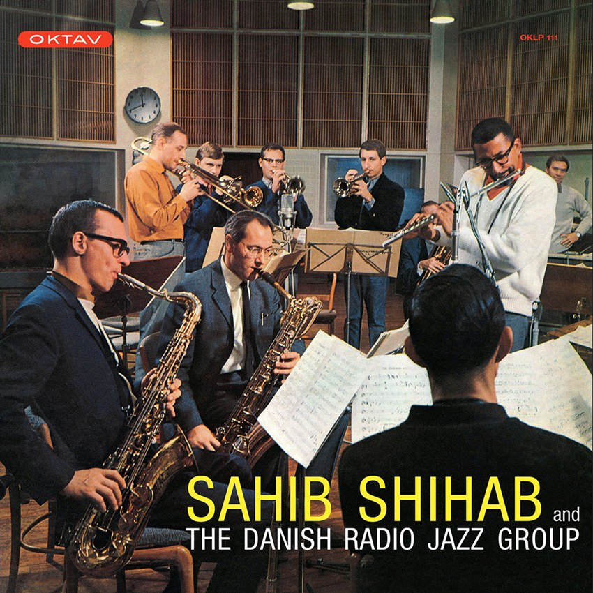 Sahib Shihab - Sahib Shihab and The Danish Radio Jazz Group (180g 33rpm)