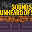 Shelly Manne & Jack Marshall - Sounds Unheard Of! (180g 33rpm)