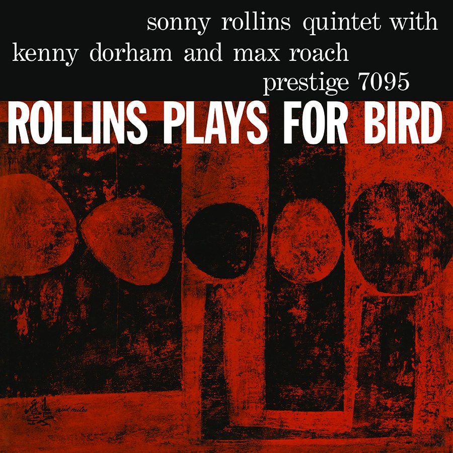 Sonny Rollins - Rollins Plays for Bird (Hybrid-Mono-SACD)