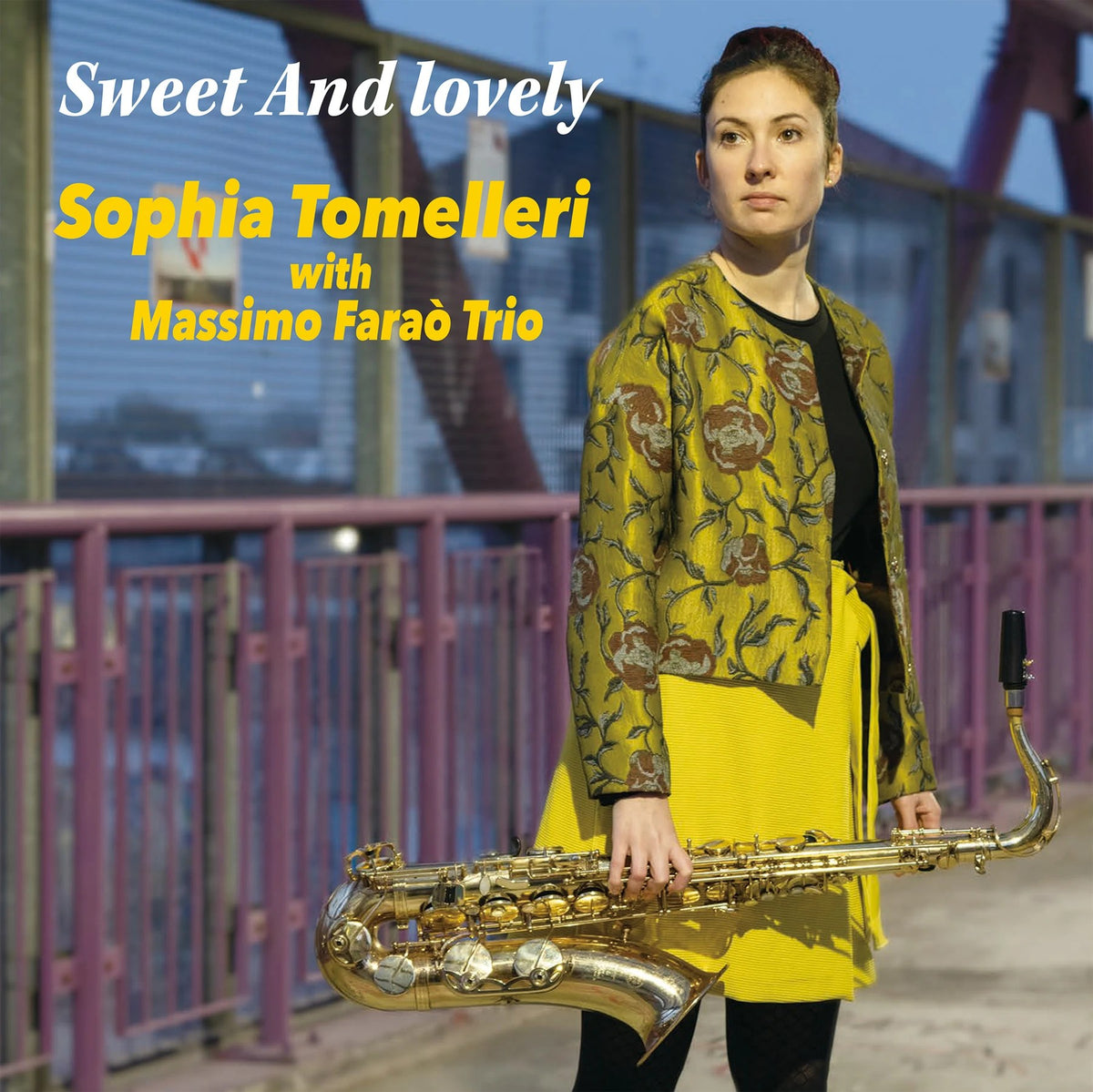 Sophia Tomelleri with Massimo Faraò Trio - Sweet and Lovely (180g 33rpm, 2LP)