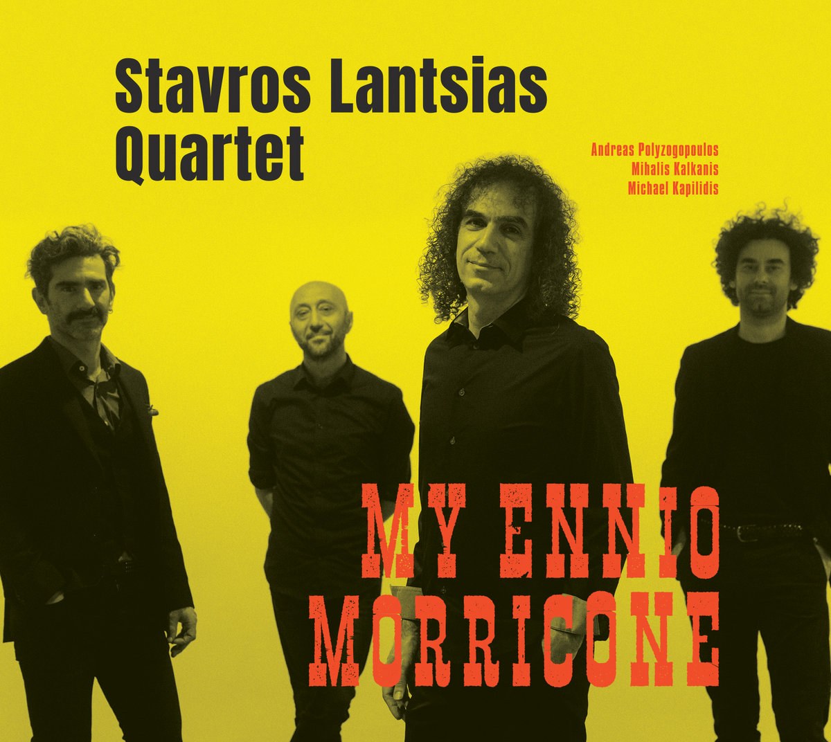 Stavros Lantsias Quartet - My Ennio Morricone (180g 33rpm, 2LP)