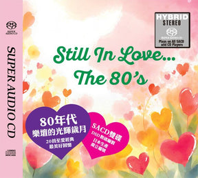 Still In Love… The 80's (Hybrid-SACD)