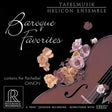 Tafelmusik Baroque Orchestra & Helicon Ensemble - Baroque Favorites (HDCD)