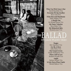 The Ballad On Jazz Piano Trio (180g 45rpm, 2LP)