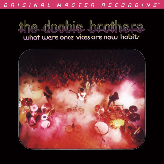 The Doobie Brothers - What Were Once Vices Are Now Habits (180g 45rpm, 2LP)
