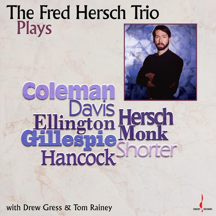 The Fred Hersch Trio - Plays (180g 33rpm, One-Step)