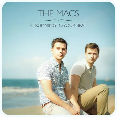 The Macs - Strumming to your Beat (Hybrid-SACD)