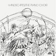 The Piano Choir - Handscapes (180g 33rpm, 2LP)