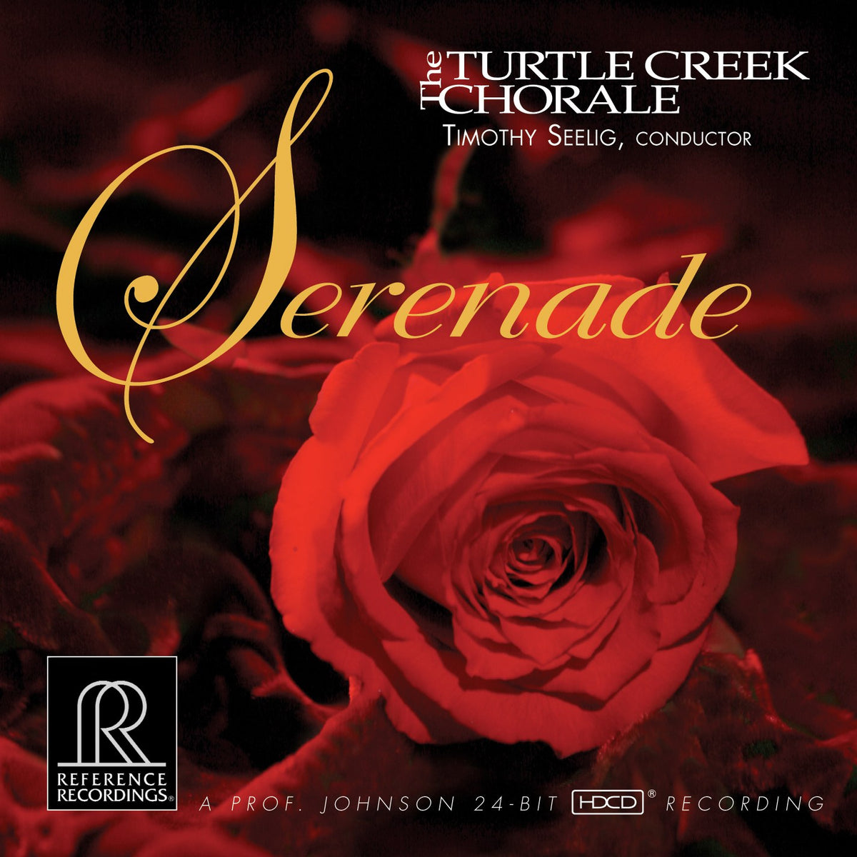 Timothy Seelig & Turtle Creek Chorale - Serenade (HDCD)