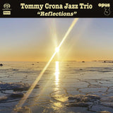 Tommy Crona Jazz Trio - Reflections (Hybrid-SACD)