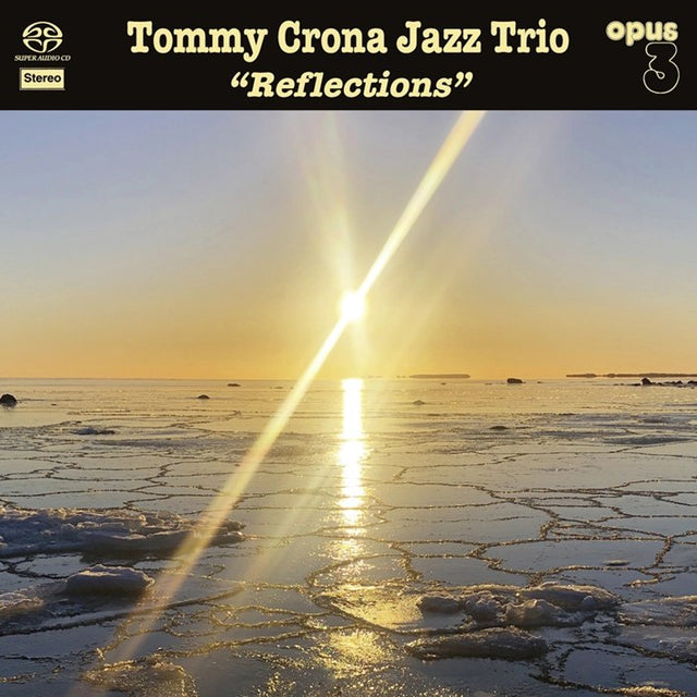 Tommy Crona Jazz Trio - Reflections (Hybrid-SACD)