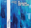 Tsuyoshi Yamamoto Trio - A Shade of Blue (Hybrid-SACD)