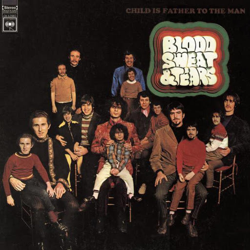 Blood, Sweat & Tears - Child Is Father To The Man (180g 33rpm)
