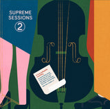 Various - Supreme Sessions 2 (180g 33rpm, 2LP)
