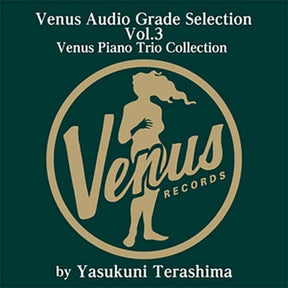 Venus Audio Grade Selection Vol. 3: Venus Piano Trio Collection (180g 33rpm, 2LP)