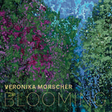 Veronika Morscher - Blooming (140g 33rpm)