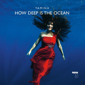 Yamina - How Deep Is the Ocean (Hybrid-SACD)
